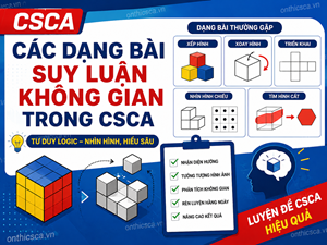 Các dạng bài suy luận không gian trong CSCA
