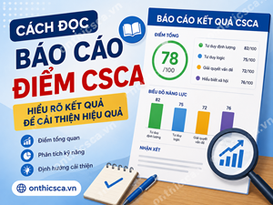 Cách đọc báo cáo điểm CSCA