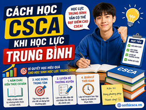 Cách học CSCA khi học lực trung bình