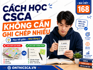 Cách học CSCA không cần ghi chép nhiều