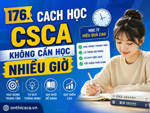 Cách học CSCA không cần học nhiều giờ