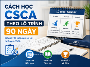 Cách học CSCA theo lộ trình 90 ngày