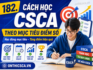 Cách học CSCA theo mục tiêu điểm số