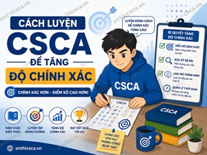 Cách luyện CSCA để tăng độ chính xác