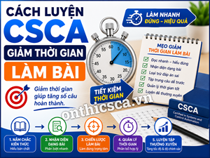 Cách luyện CSCA giảm thời gian làm bài