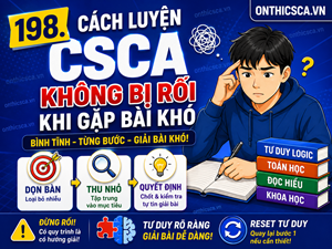 Cách luyện CSCA không bị rối khi gặp bài khó