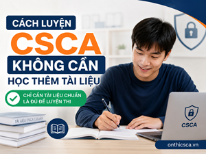 Cách luyện CSCA không cần học thêm tài liệu