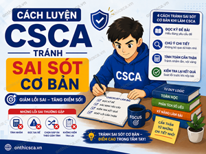 Cách luyện CSCA tránh sai sót cơ bản