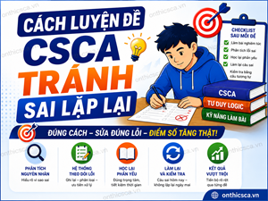 Cách luyện đề CSCA tránh sai lặp lại