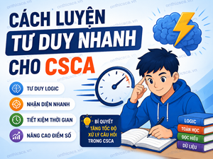 Cách luyện tư duy nhanh cho CSCA