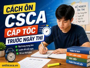 Cách ôn CSCA cấp tốc trước ngày thi