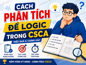 Cách phân tích đề logic trong CSCA