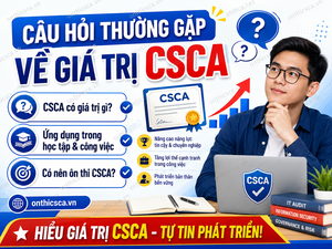 Câu hỏi thường gặp về giá trị CSCA