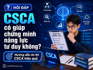 CSCA có giúp chứng minh năng lực tư duy không?