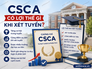 CSCA có lợi thế gì khi xét tuyển?