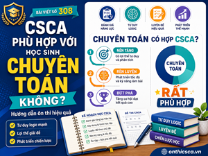 CSCA phù hợp với học sinh chuyên Toán không?
