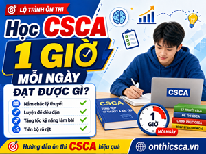 Học CSCA 1 giờ mỗi ngày đạt được gì?