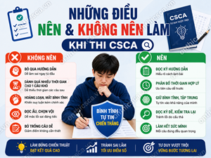 Những điều nên & không nên làm khi thi CSCA