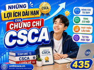 Những lợi ích dài hạn của chứng chỉ CSCA