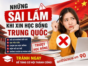 Những sai lầm khi xin học bổng Trung Quốc