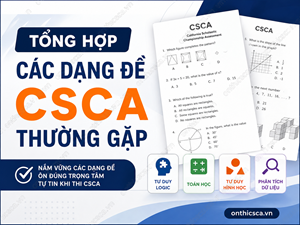 Tổng hợp các dạng đề CSCA thường gặp
