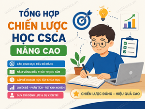 Tổng hợp chiến lược học CSCA nâng cao