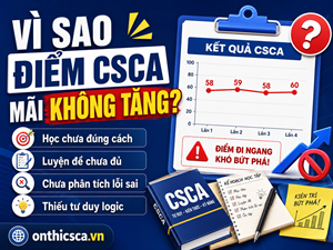 Vì sao điểm CSCA mãi không tăng?